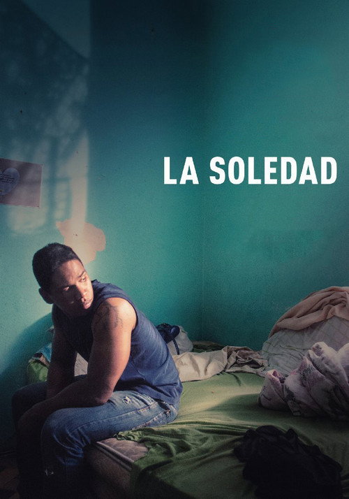La Soledad (2017) movie poster