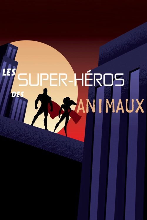 Les super-héros des animaux (2022) TV show poster