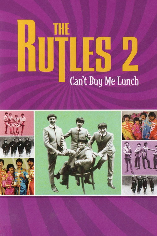 Can't Buy Me Lunch: Another Look at The Rutles (2003) movie poster