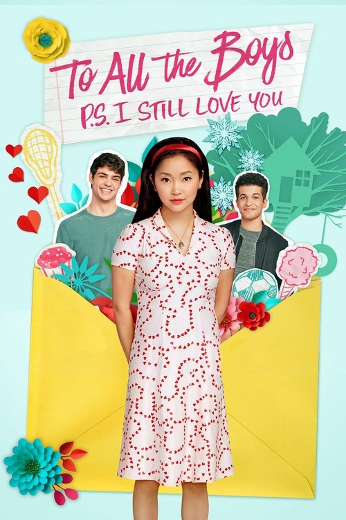 To All the Boys: P.S. I Still Love You (2020) movie poster