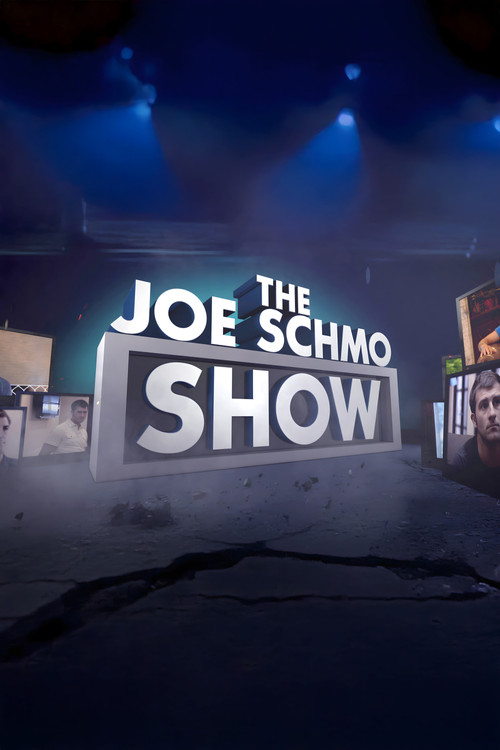 The Joe Schmo Show (2003) TV show poster