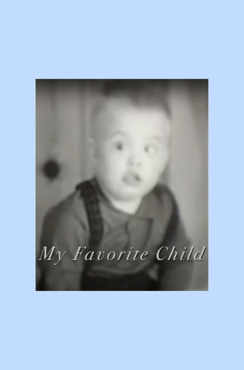My Favorite Child (2007) movie poster
