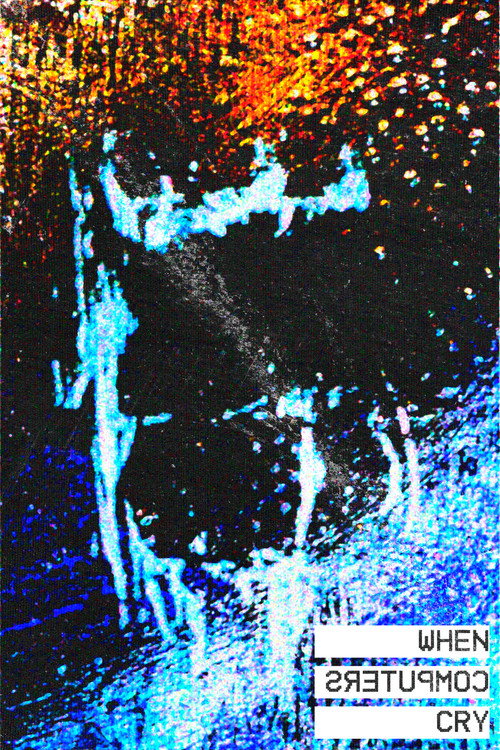 When Computers Cry (o búsqueda de un recuerdo en un Pentium III) (2024) movie poster