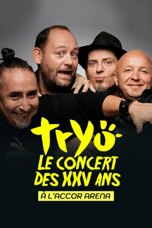 Tryo, le concert des XXV ans à l'Accor Arena (2022) movie poster
