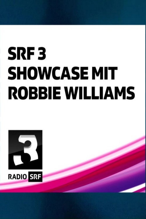 Robbie Williams - SRF 3 Showcase (2016) movie poster