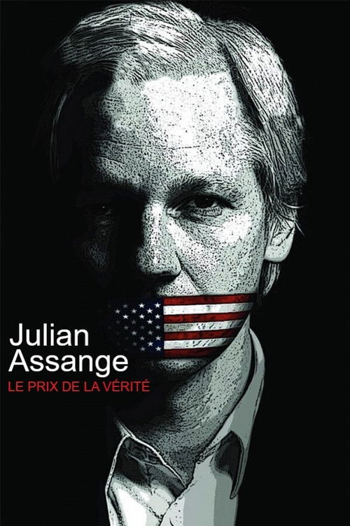 Julian Assange: The Price of Truth (2021) movie poster