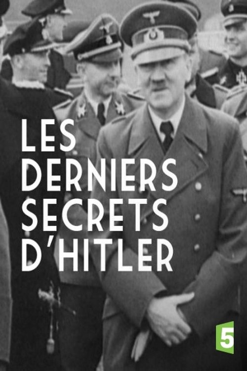 Les derniers secrets d'Hitler (2017) movie poster
