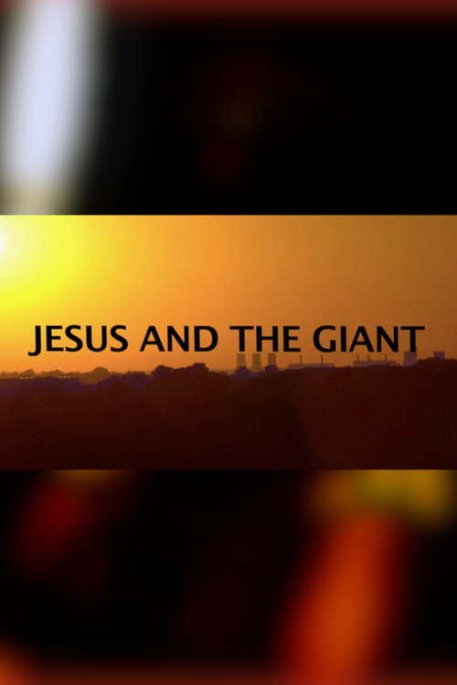 Jesus and the Giant (2008) movie poster