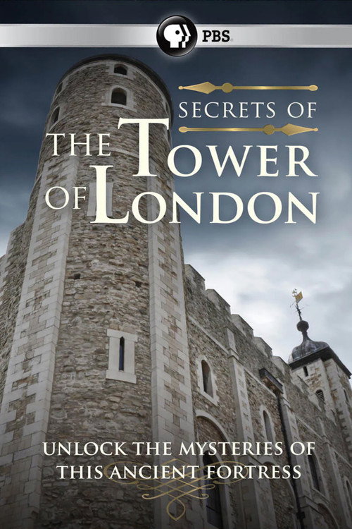 Secrets of the Tower of London (2013) movie poster