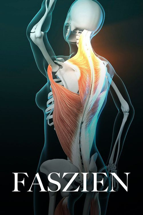 Fascinating Fasciae: The Hidden World Under Our Skin (2018) movie poster