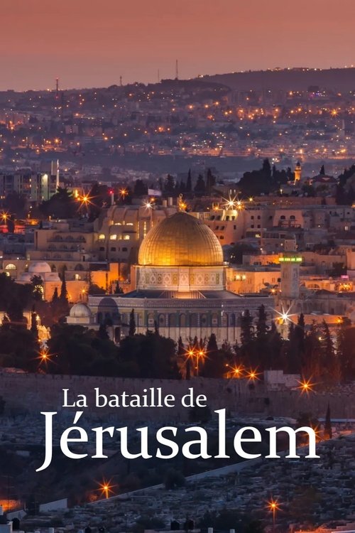 La bataille de Jérusalem (2023) movie poster