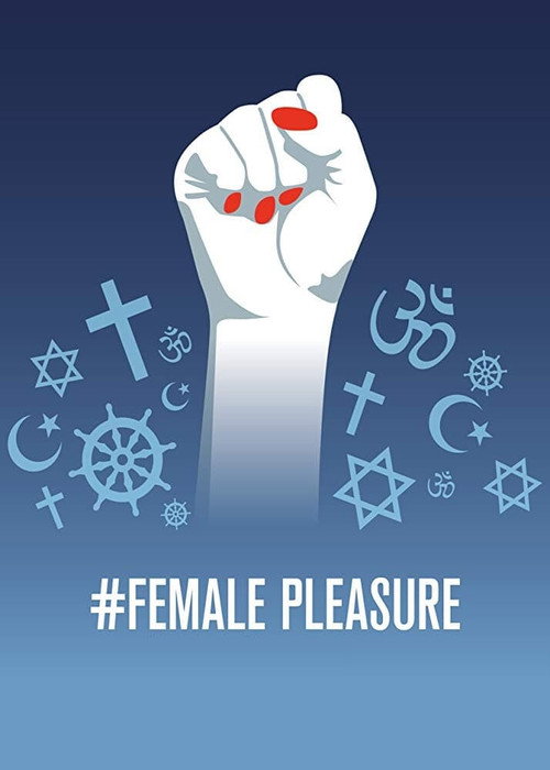#Female Pleasure (2018) movie poster
