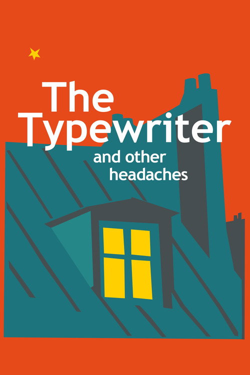 The Typewriter and Other Headaches (2024) movie poster