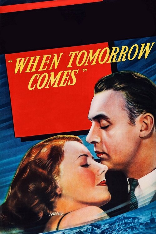 When Tomorrow Comes (1939) movie poster