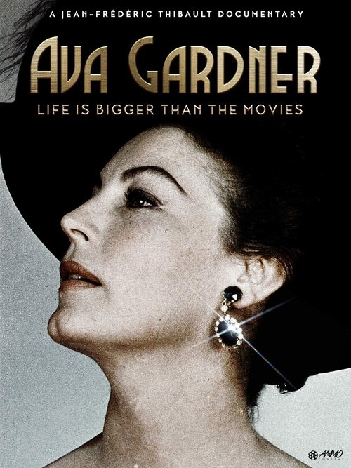 Ava Gardner: Life Is Bigger Than the Movies (2017) movie poster