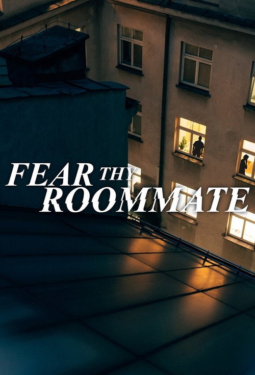 Fear Thy Roommate (2020) TV show poster