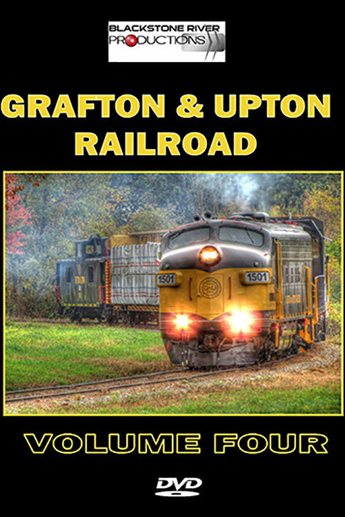 Grafton & Upton Railroad Volume Four (2014) movie poster