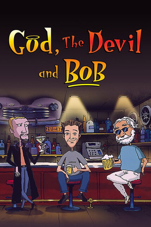 God, the Devil and Bob (2000) TV show poster