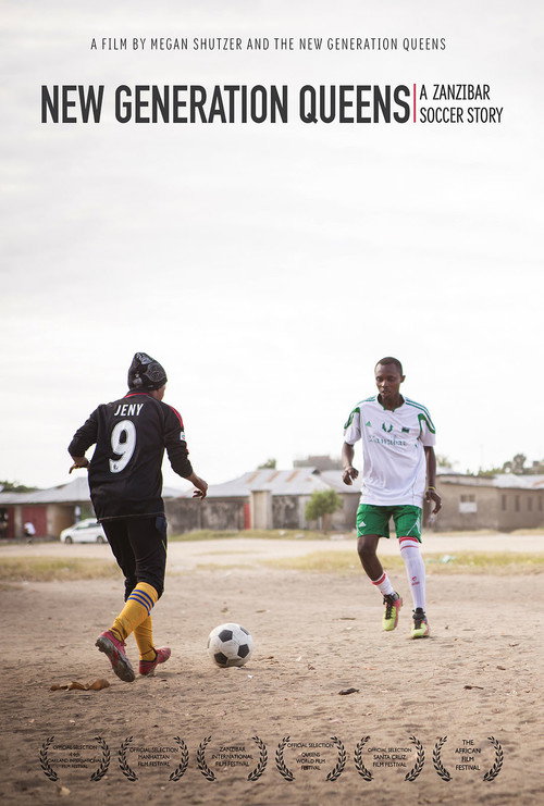 New Generation Queens: A Zanzibar Soccer Story (2015) movie poster