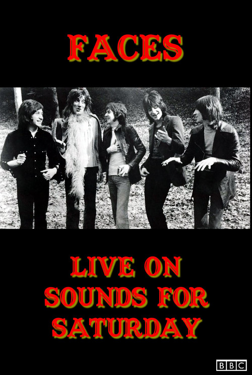 The Faces: Sounds for Saturday (1972) movie poster