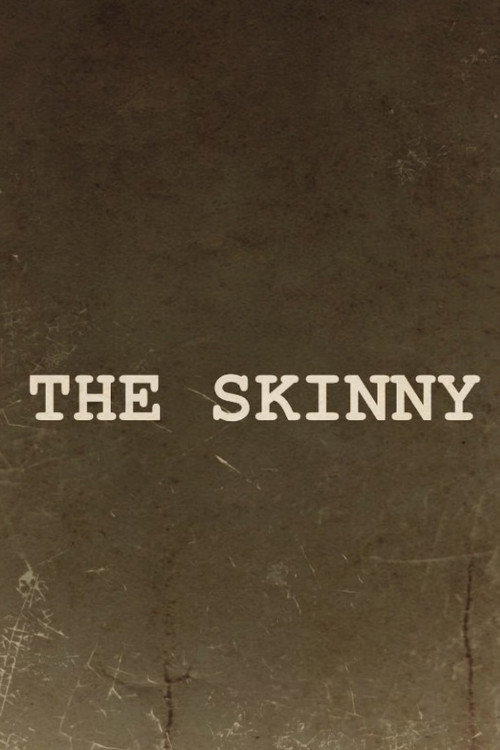 The Skinny (2025) movie poster