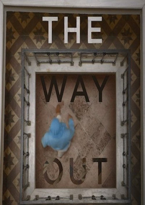 The Way Out (2018) movie poster