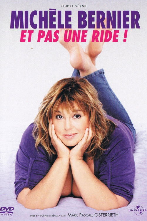 Michèle Bernier - Et pas une ride (2011) movie poster
