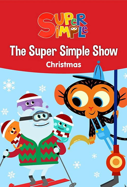 The Super Simple Show - Christmas (2018) movie poster