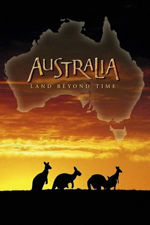 Australia: Land Beyond Time (2002) movie poster