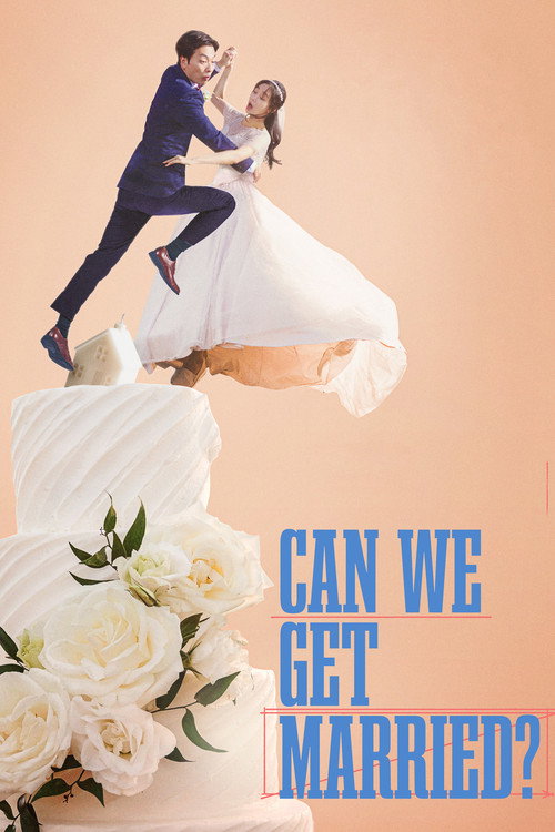 Can We Get Married? (2024) movie poster