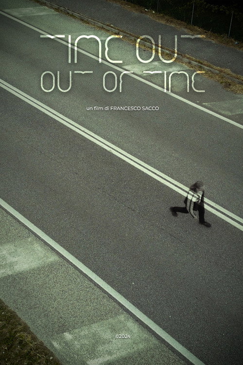 Time Out - Out of Time (2025) movie poster