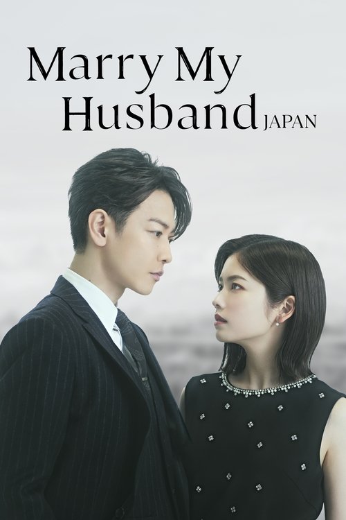Marry My Husband: Japan (2025) TV show poster