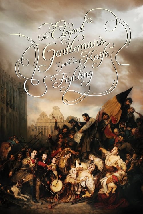 The Elegant Gentleman's Guide to Knife Fighting (2013) TV show poster