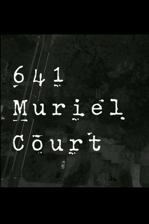 641 Muriel Court (2016) movie poster