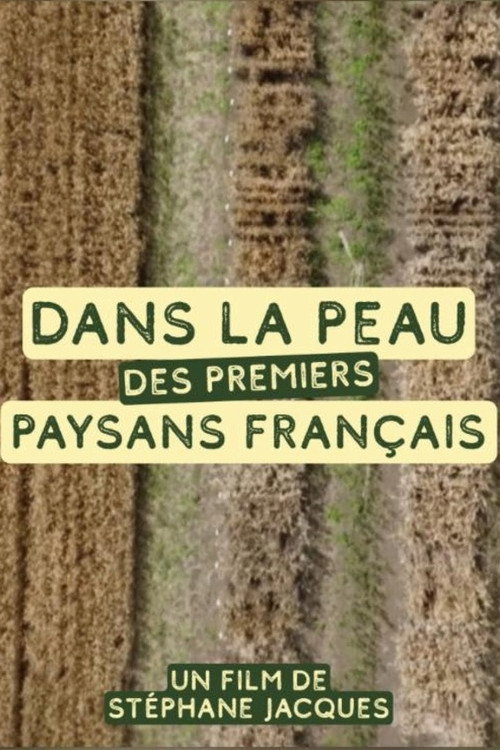 Dans la peau des premiers paysans français (2026) movie poster