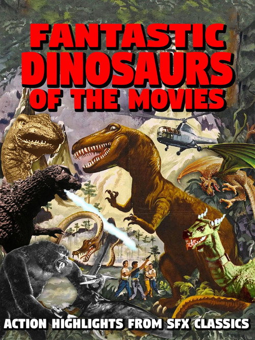 Fantastic Dinosaurs of the Movies (1990) movie poster