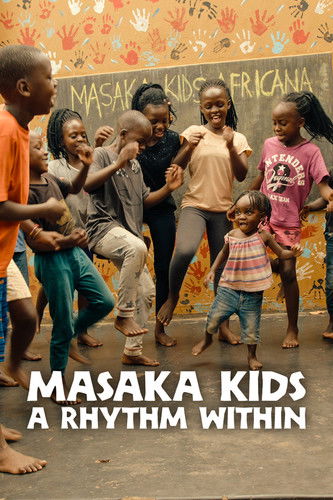 Masaka Kids, A Rhythm Within (2025) movie poster