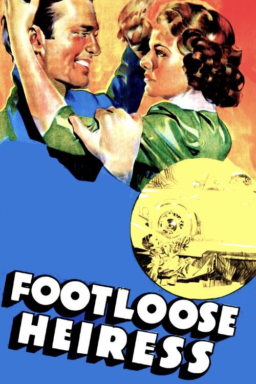 The Footloose Heiress (1937) movie poster