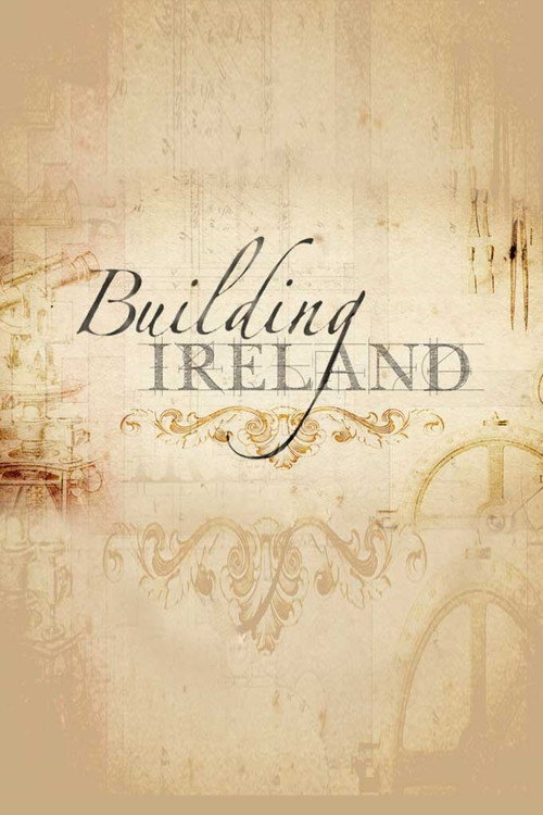 Building Ireland (2014) TV show poster