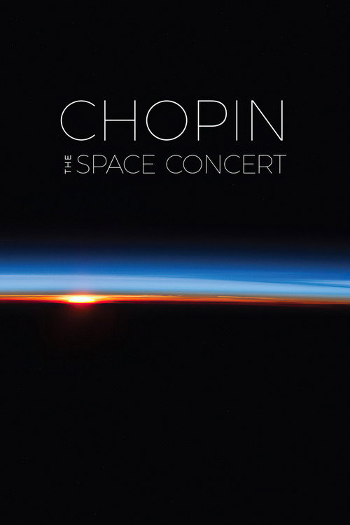 Chopin: The Space Concert (2012) movie poster