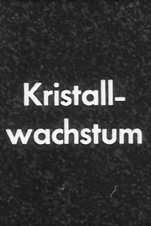 Kristallwachstum (1952) movie poster