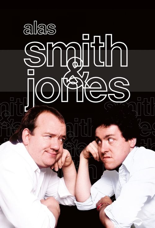 Alas Smith and Jones (1984) TV show poster