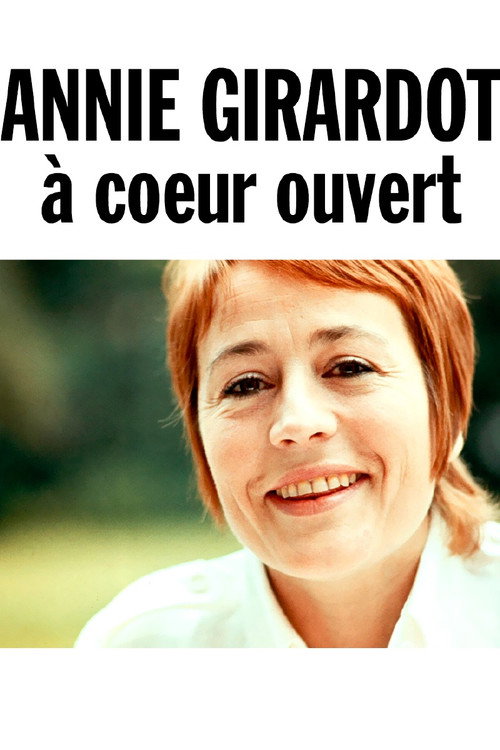 Annie Girardot, à cœur ouvert (2016) movie poster