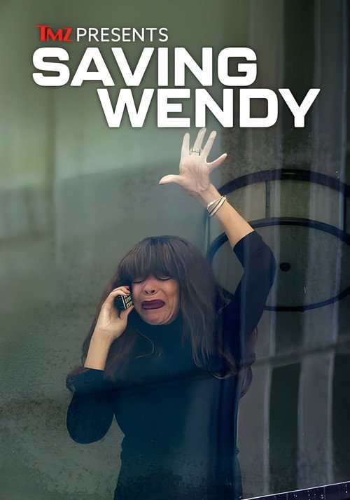 TMZ Presents: Saving Wendy (2025) movie poster