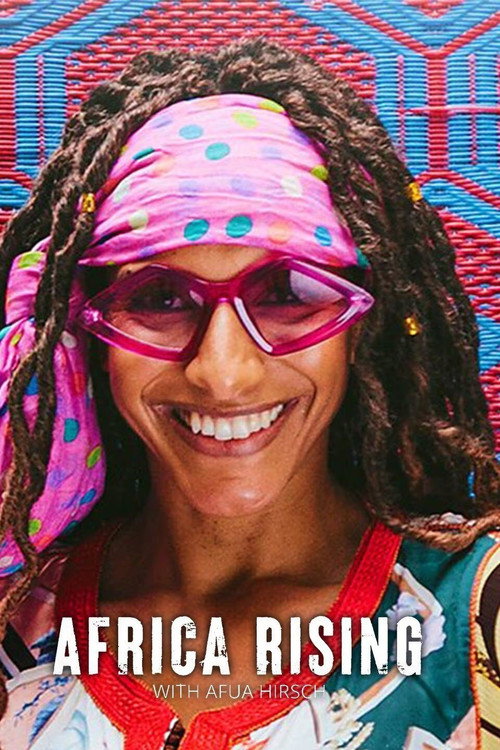 Africa Rising with Afua Hirsch (2019) TV show poster