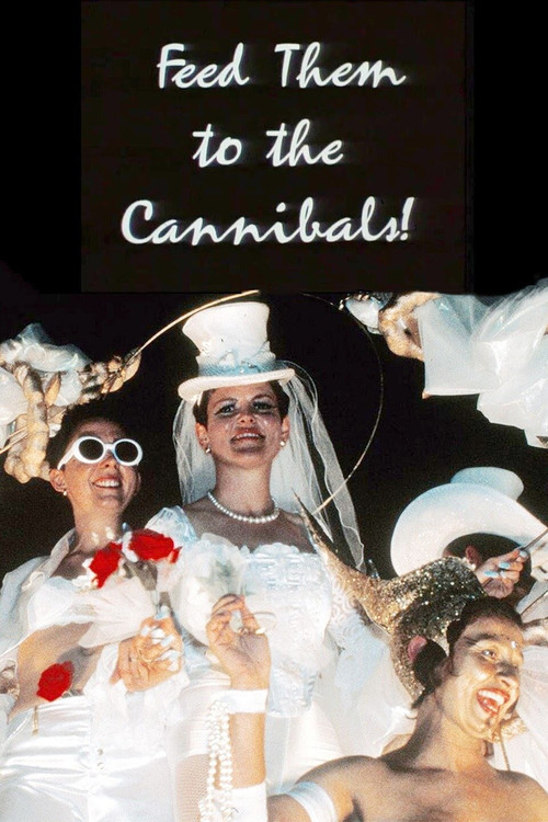 Feed Them to the Cannibals! (1993) movie poster