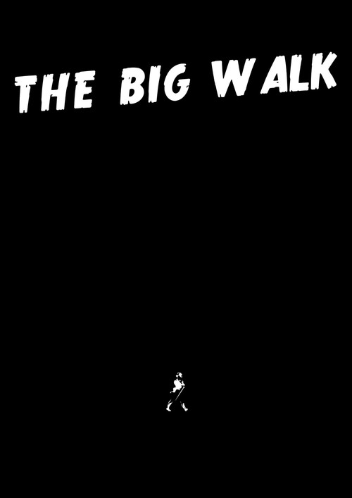 The Big Walk (2015) movie poster