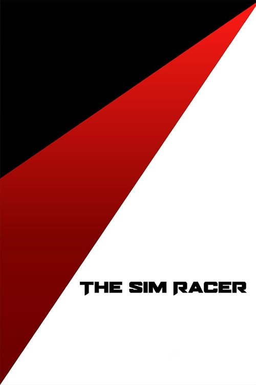 The Sim Racer (2023) movie poster