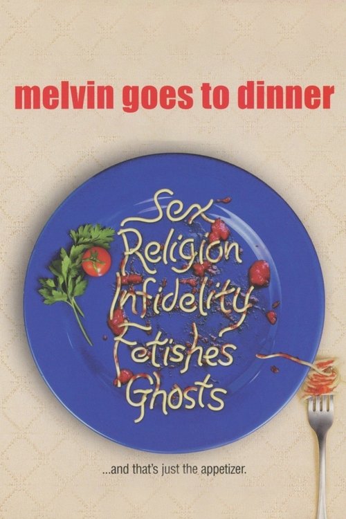 Melvin Goes to Dinner (2003) movie poster