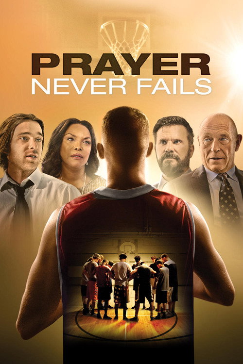 Prayer Never Fails (2016) movie poster